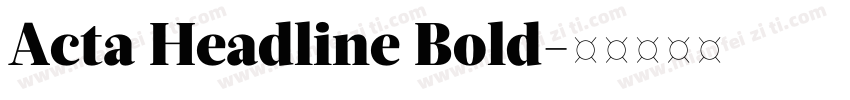 Acta Headline Bold字体转换